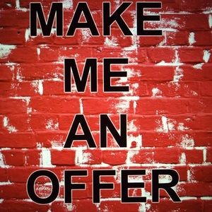 Make me a reasonably offer